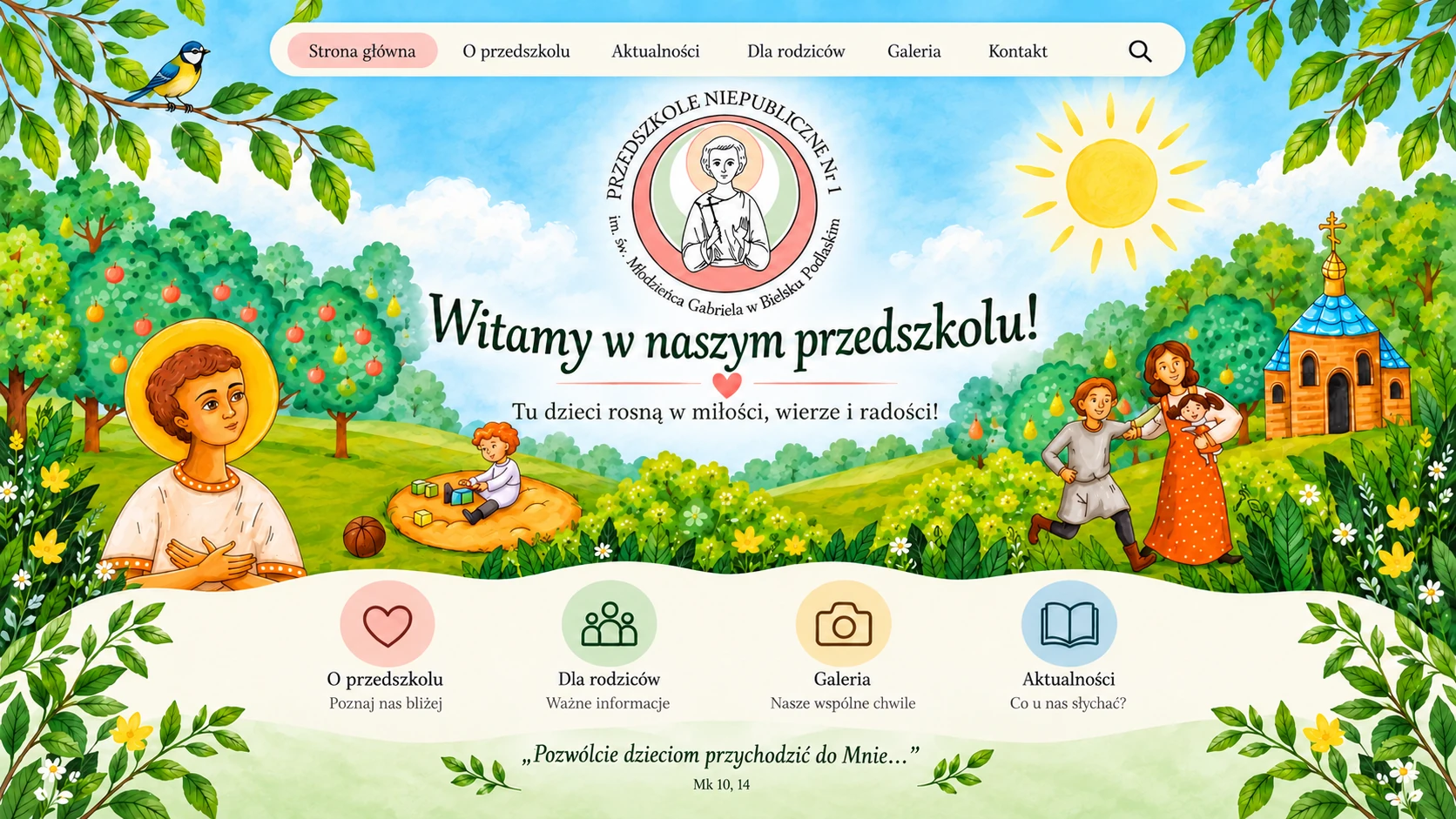 Przedszkole Świętego Gabriela w Bielsku Podlaskim. Ilustracja rodziny, dziecka, świętego Gabriela i podlaskiej przyrody. Pozwólcie dzieciom przychodzić do Mnie — Mk 10, 14.
