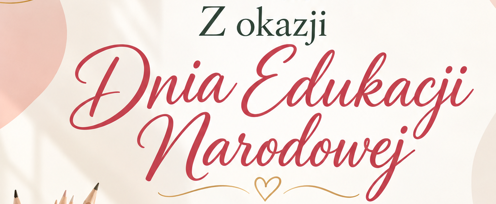 🌷 Dzień Edukacji Narodowej 📚❤️
